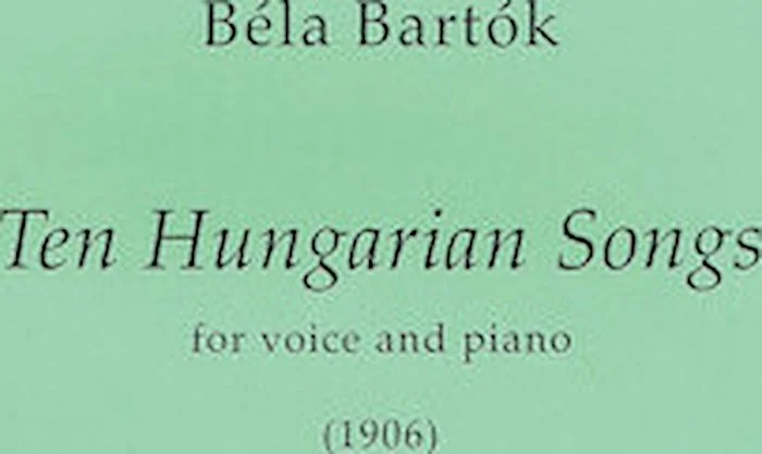 10 Hungarian Songs - First Edition