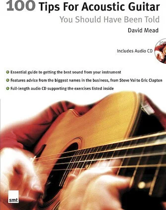 100 Tips for Acoustic Guitar You Should Have Been Told