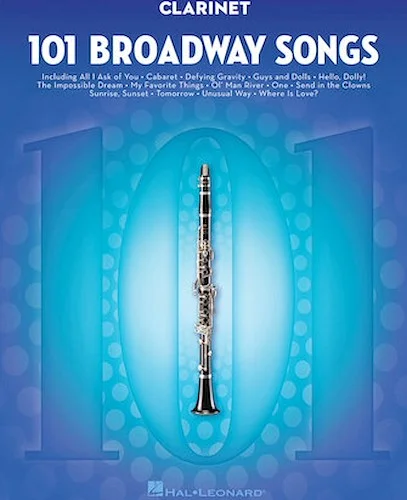 101 Broadway Songs for Clarinet