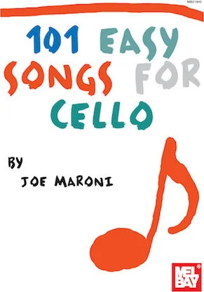 101 Easy Songs for Cello