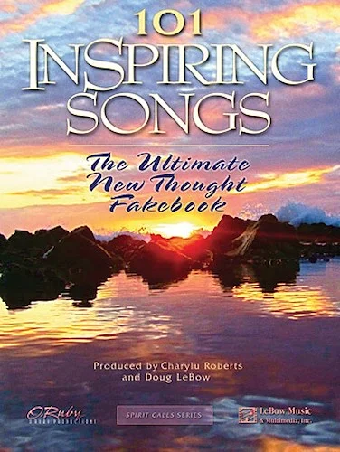 101 Inspiring Songs - The Ultimate New Thought Fakebook