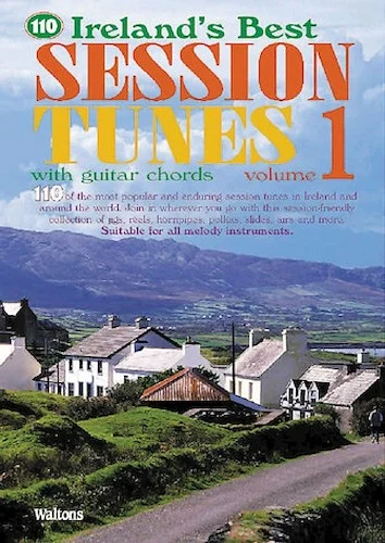 110 Ireland's Best Session Tunes - Volume 1 - with Guitar Chords