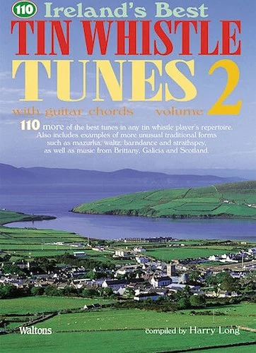 110 Ireland's Best Tin Whistle Tunes - Volume 2 - with Guitar Chords