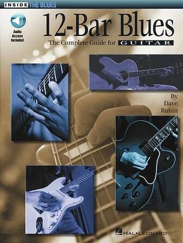12-Bar Blues - The Complete Guide for Guitar