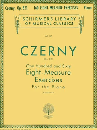 160 Eight-Measure Exercises, Op. 821