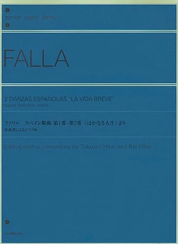 2 Danzas Espanolas "La Vida Breve" - Original Piano Solo Version