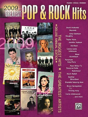 2009 Greatest Pop & Rock Hits - The Biggest Hits * The Greatest Artists (Deluxe Annual Edition)