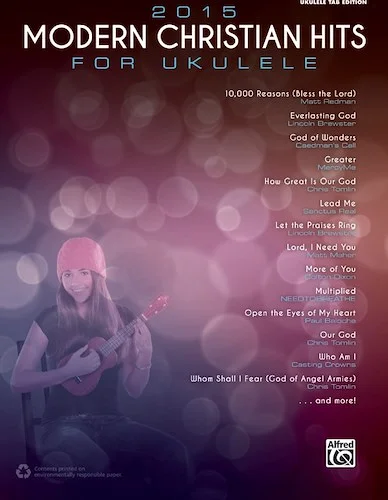 2015 Modern Christian Hits for Ukulele