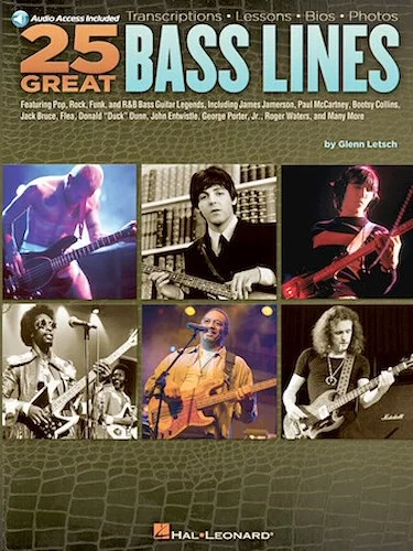 25 Great Bass Lines - Transcriptions * Lessons * Bios * Photos