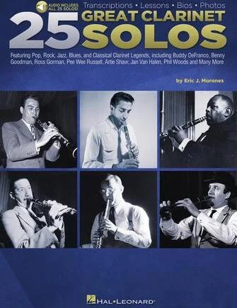 25 Great Clarinet Solos - Transcriptions * Lessons * Bios * Photos
