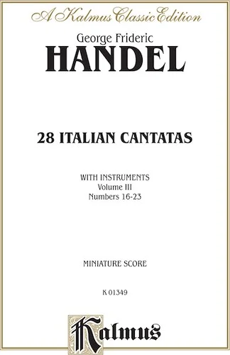 28 Italian Cantatas with Instruments, Volume III, Nos. 16-23 (Various Voices)