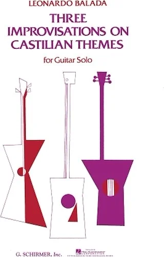 3 Improvisations on Castilian Themes