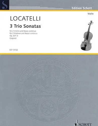 3 Trio Sonatas Op. 8, Nos. 7-9 - for 2 Violins and Basso Continuo