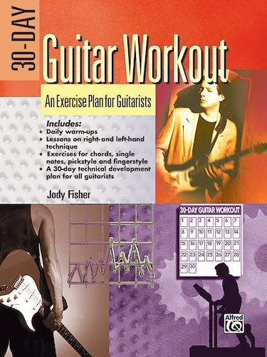 30-Day Guitar Workout: An Exercise Plan for Guitarists
