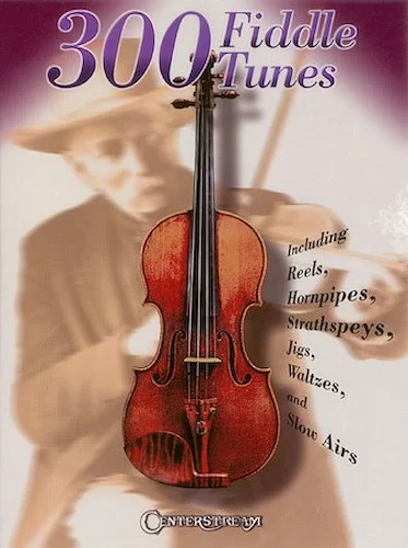 300 Fiddle Tunes
