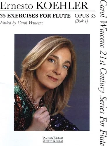 35 Exercises for Flute, Op. 33 - Carol Wincenc 21st Century Series for Flute