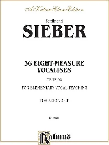 36 Eight-Measure Vocalises for Elementary Teaching, Opus 94: For Alto Voice