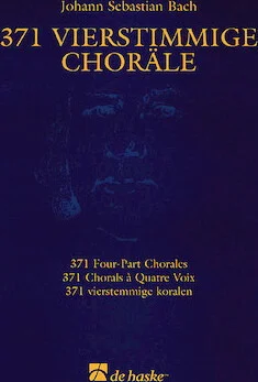371 Vierstimmige Chorale (Four-Part Chorales)