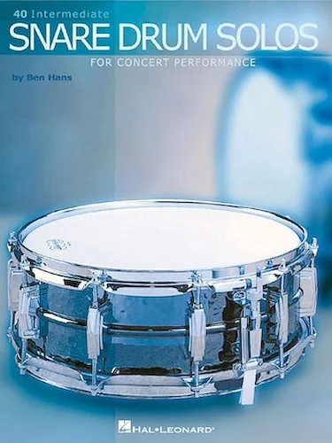 40 Intermediate Snare Drum Solos - for Concert Performance