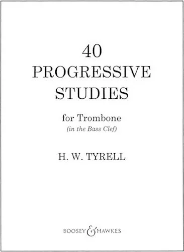 40 Progressive Studies - for Trombone in the Bass Clef