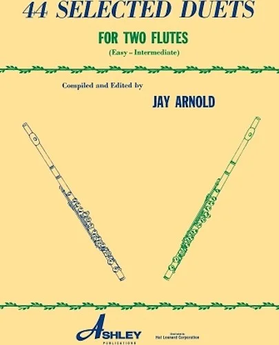 44 Selected Duets for Two Flutes - Book 1 - Easy/Intermediate