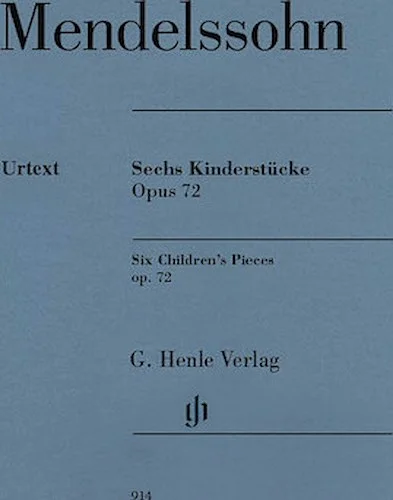 6 Children's Pieces, Op. 72