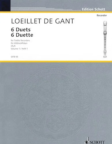 6 Duets - Volume 1 - for 2 Treble Recorders (Flutes, Oboes, Violins)