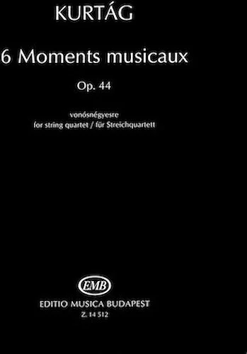 6 Moments musicaux, Op.44 - for String Quartet