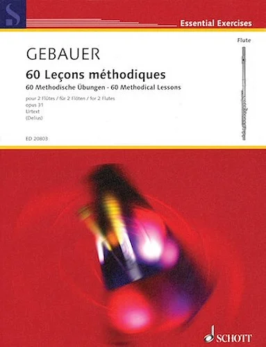 60 Methodical Lessons, Op. 31 - for Two Flutes