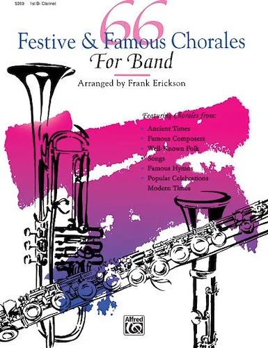 66 Festive & Famous Chorales for Band