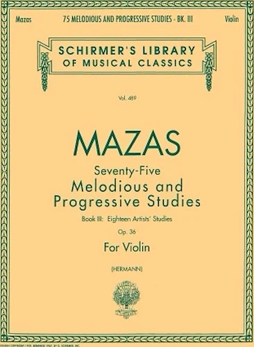 75 Melodious and Progressive Studies, Op. 36 - Book 3: Artist's Studies