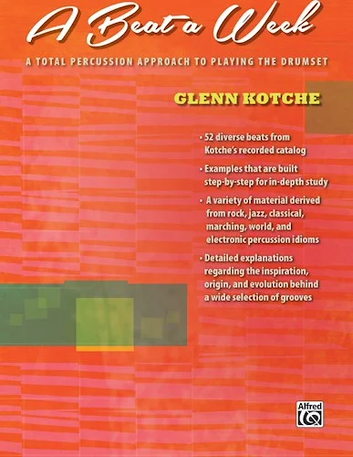 A Beat a Week: A Total Percussion Approach to Playing the Drumset