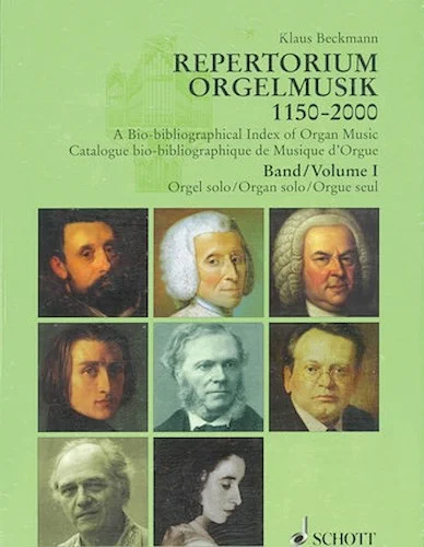 A Bio-bibliographical Index of Organ Music 1150-2000 - Composers - Works - Editions