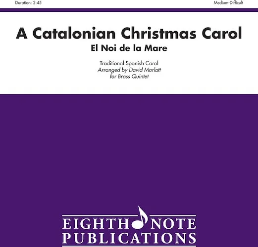 A Catalonian Christmas Carol: El Noi de la Mare