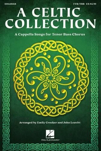A Celtic Collection - A Cappella Songs for Tenor Bass Chorus