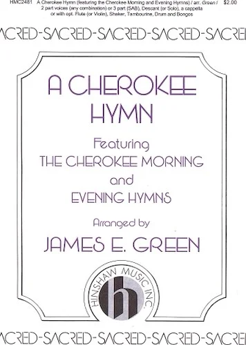A Cherokee Hymn