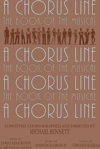 A Chorus Line - The Complete Book of the Musical