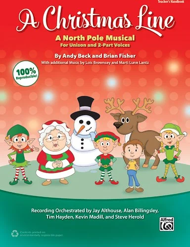 A Christmas Line: A North Pole Musical for Unison and 2-Part Voices