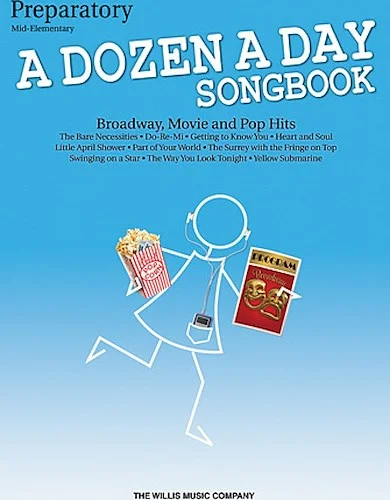 A Dozen a Day Songbook - Preparatory Book - Broadway, Movie and Pop Hits