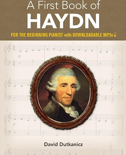 A First Book of Haydn<br>For the Beginning Pianist with Downloadable MP3s