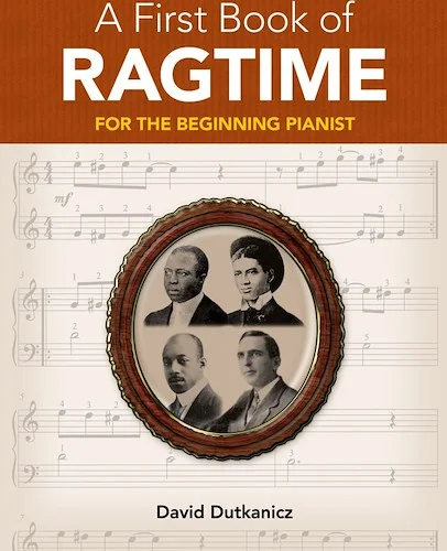A First Book of Ragtime: For the Beginning Pianist