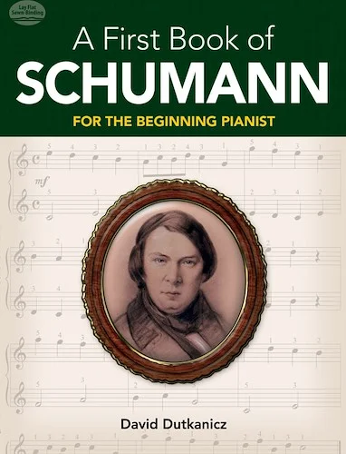 A First Book of Schumann: For the Beginning Pianist