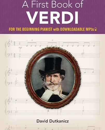 A First Book of Verdi<br>For the Beginning Pianist with Downloadable MP3s