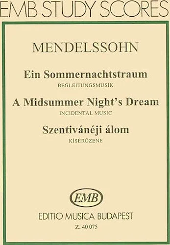 A Midsummer Night's Dream - Incidental Music