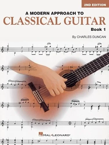 A Modern Approach to Classical Guitar - 2nd Edition