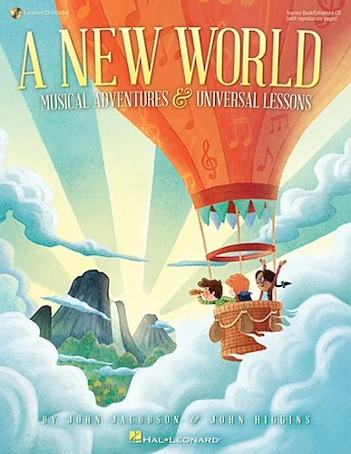 A New World - Musical Adventures and Universal Lessons