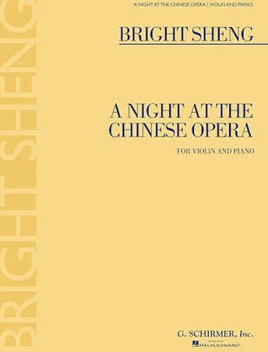 A Night at the Chinese Opera - for Violin & Piano