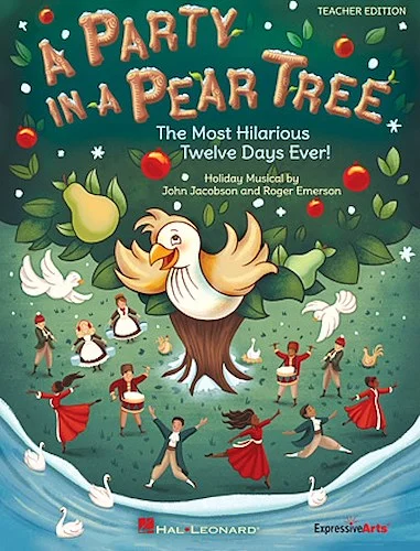 A Party in a Pear Tree - The Most Hilarious Twelve Days Ever!