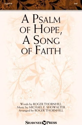 A Psalm of Hope, A Song of Faith