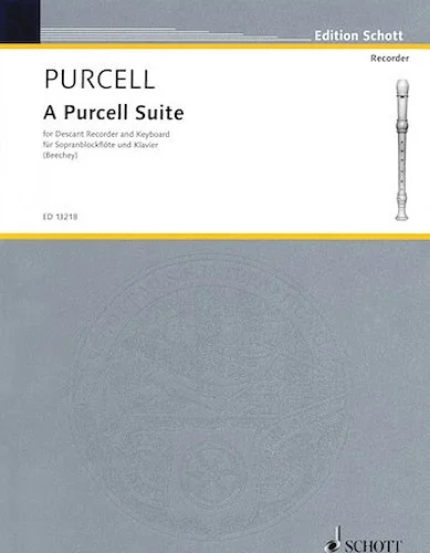 A Purcell Suite: Seven (7) Pieces For Descant Recorder And Keyboard